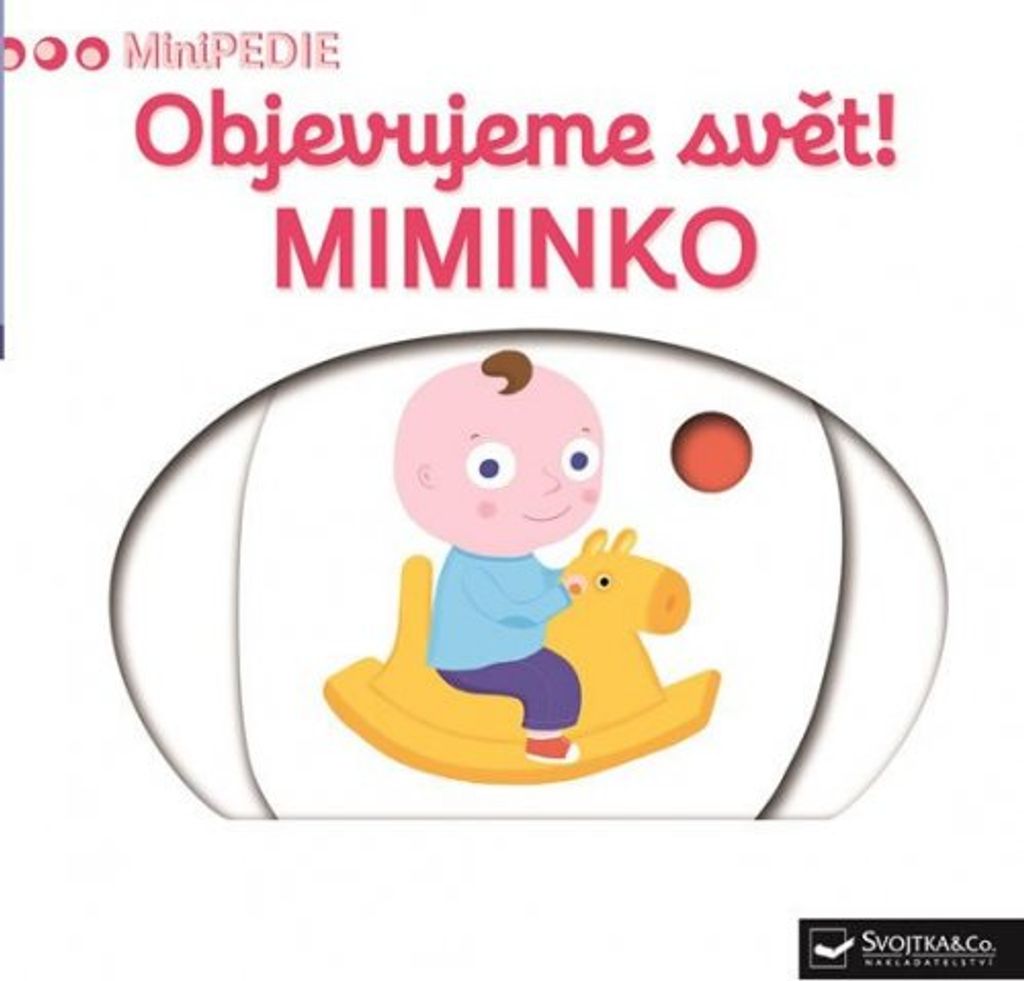 MiniPEDIE Objevujeme svět! Miminko