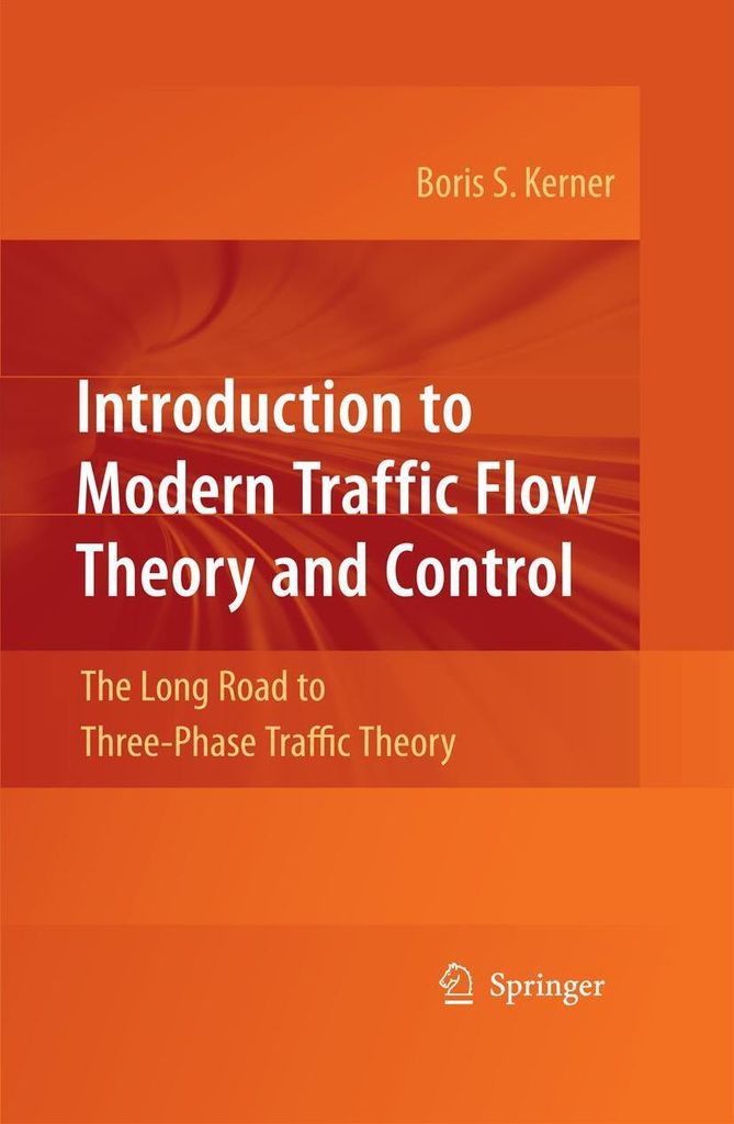Introduction to Modern Traffic Flow Theory and Control
