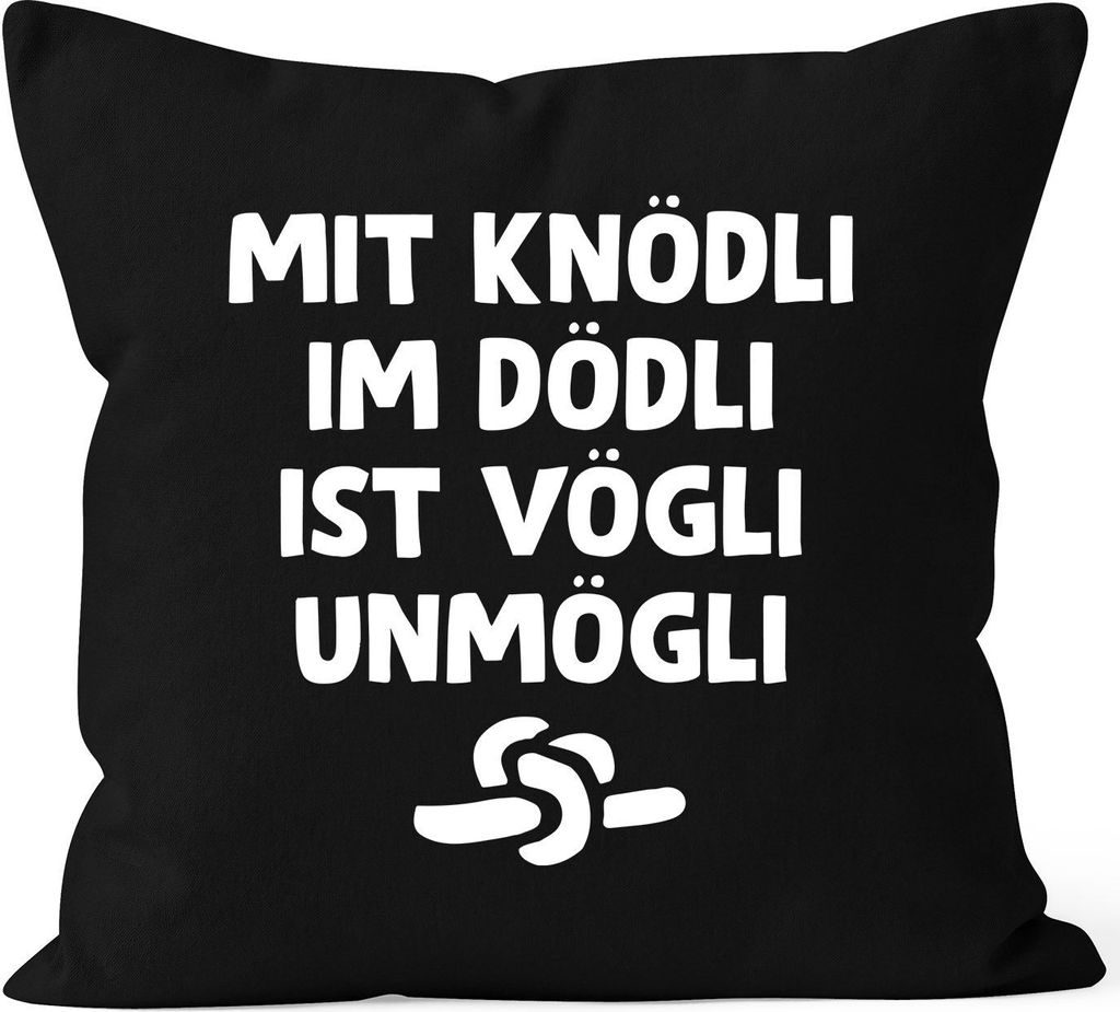 Kissen-Bezug Mit Knödli im Dödli ist Vögli unmögli lustig Toiletten-Witz Spruch lustig Kissen-Hülle Baumwolle MoonWorks schwarz unisize