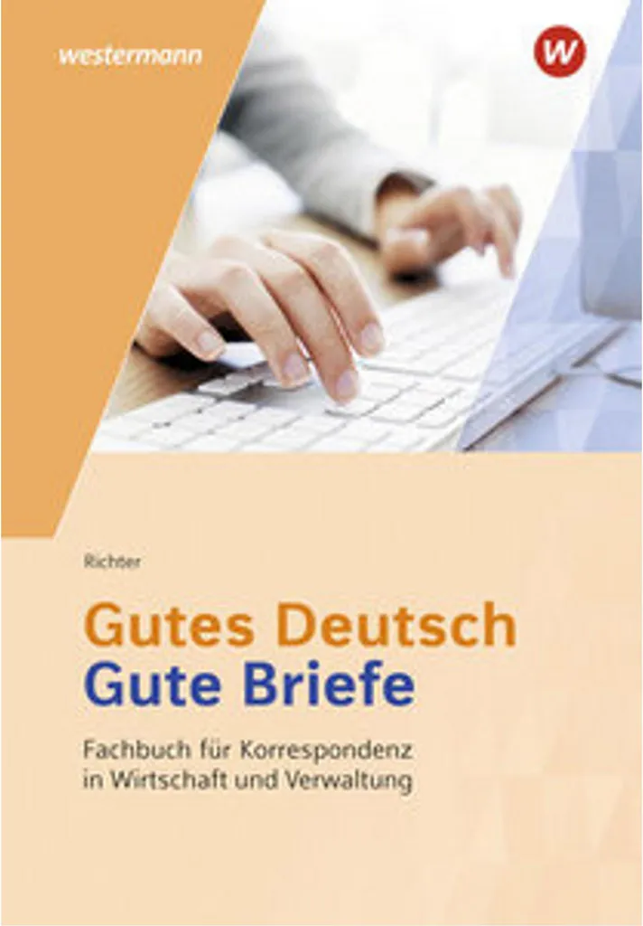 Gutes Deutsch : Méthode efficace pour écrire des lettres en allemand