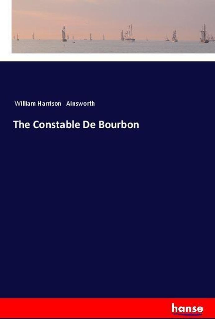 The Constable De Bourbon