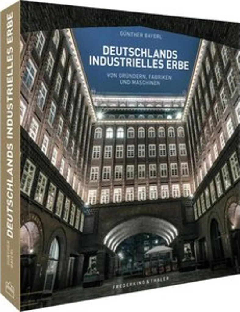 Guide du Patrimoine Industriel Allemand - Deutschlands industrielles Erbe