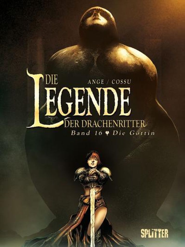 Die Legende der Drachenritter 16. Die Göttin
