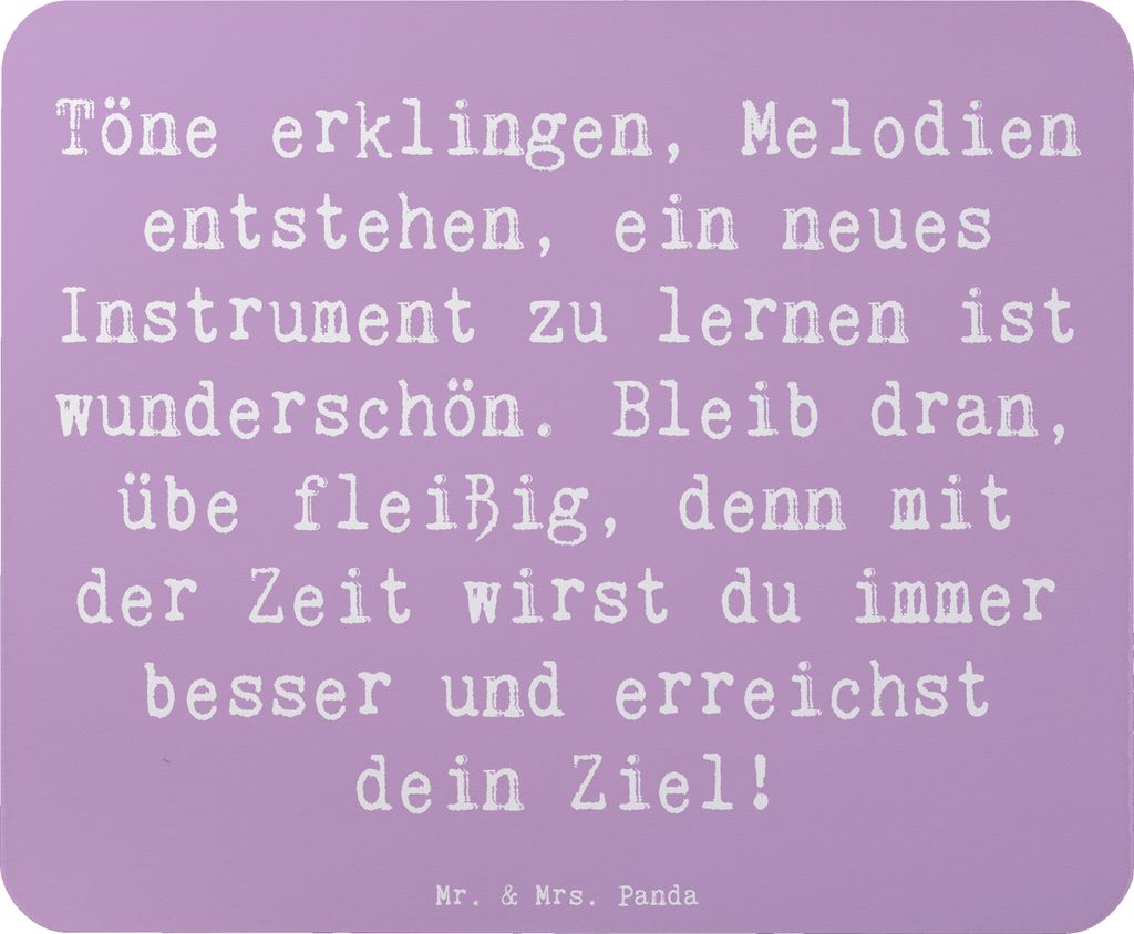 Mr. & Mrs. Panda Mousepad Spruch Ein neues Musikinstrument lernen - Lavendeltraum - Geschenk, Zuversicht, laptop mauspad, Unterstützung, Trost, pc...