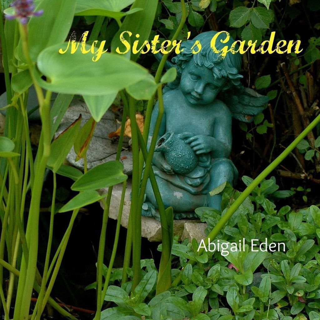 My Sister's Garden
