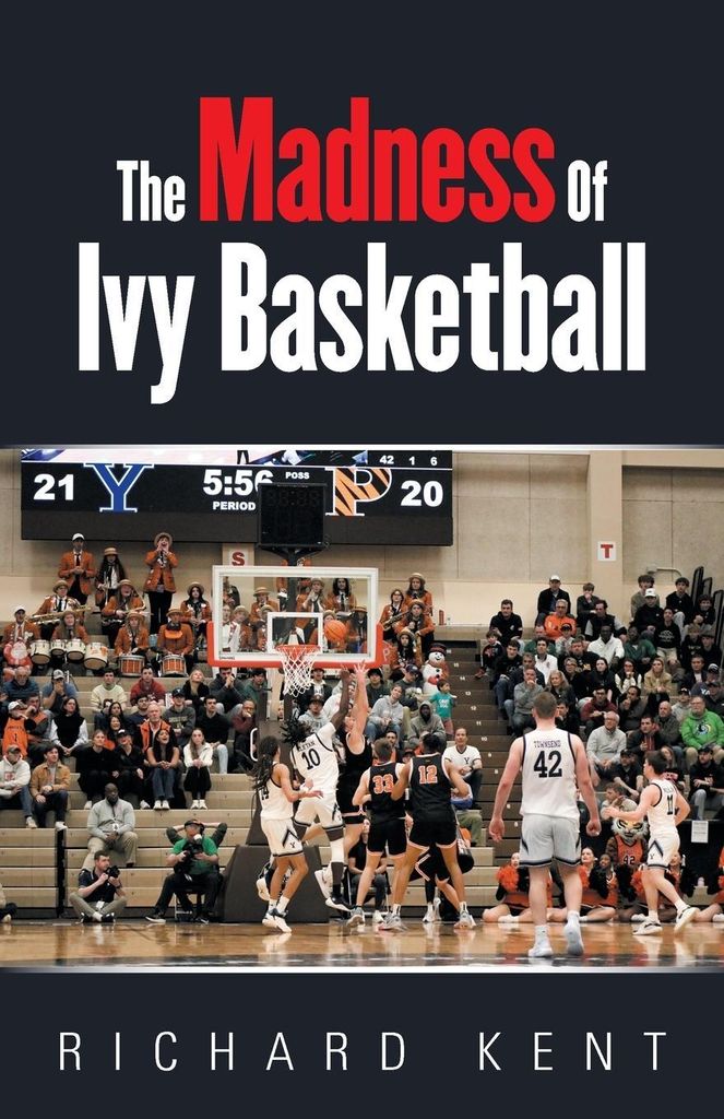 The Madness of Ivy Basketball