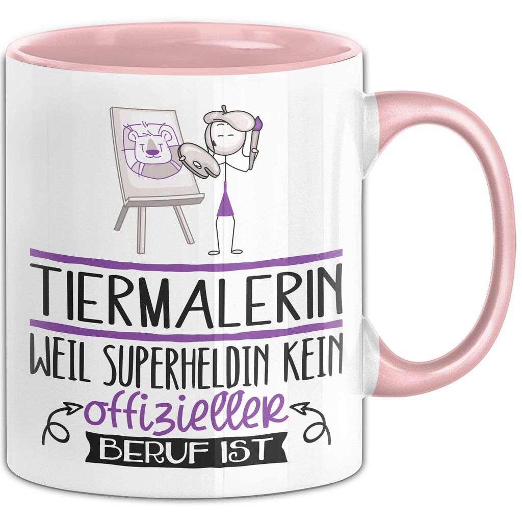 Tiermalerin Geschenk Tasse Lustiger Spruch Tiermalerin Weil Superheldin Kein Offizieller Beruf Ist Geschenkidee (Rosa)