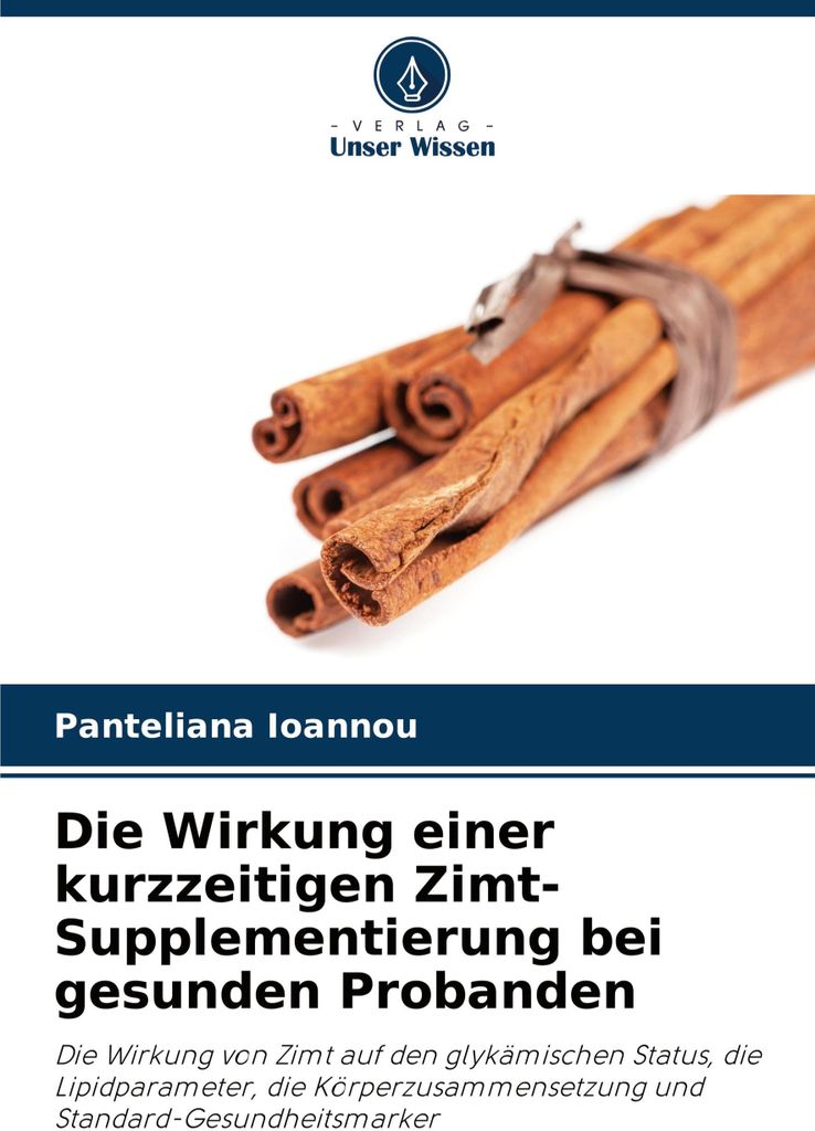 Die Wirkung einer kurzzeitigen Zimt-Supplementierung bei gesunden Probanden
