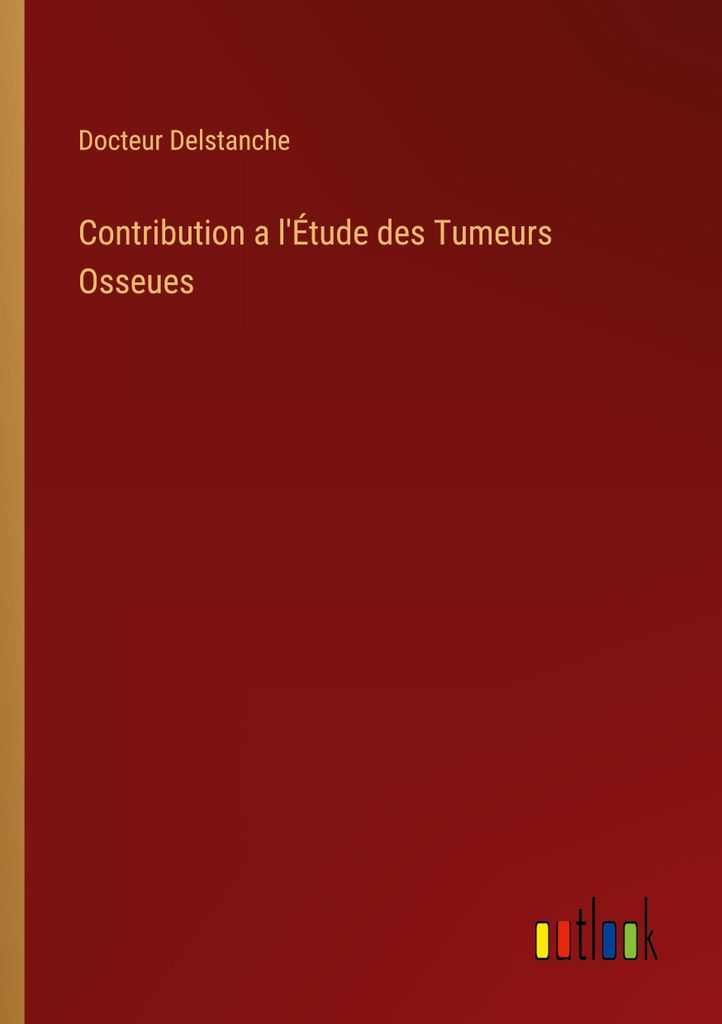 Contribution a l'Étude des Tumeurs Osseues
