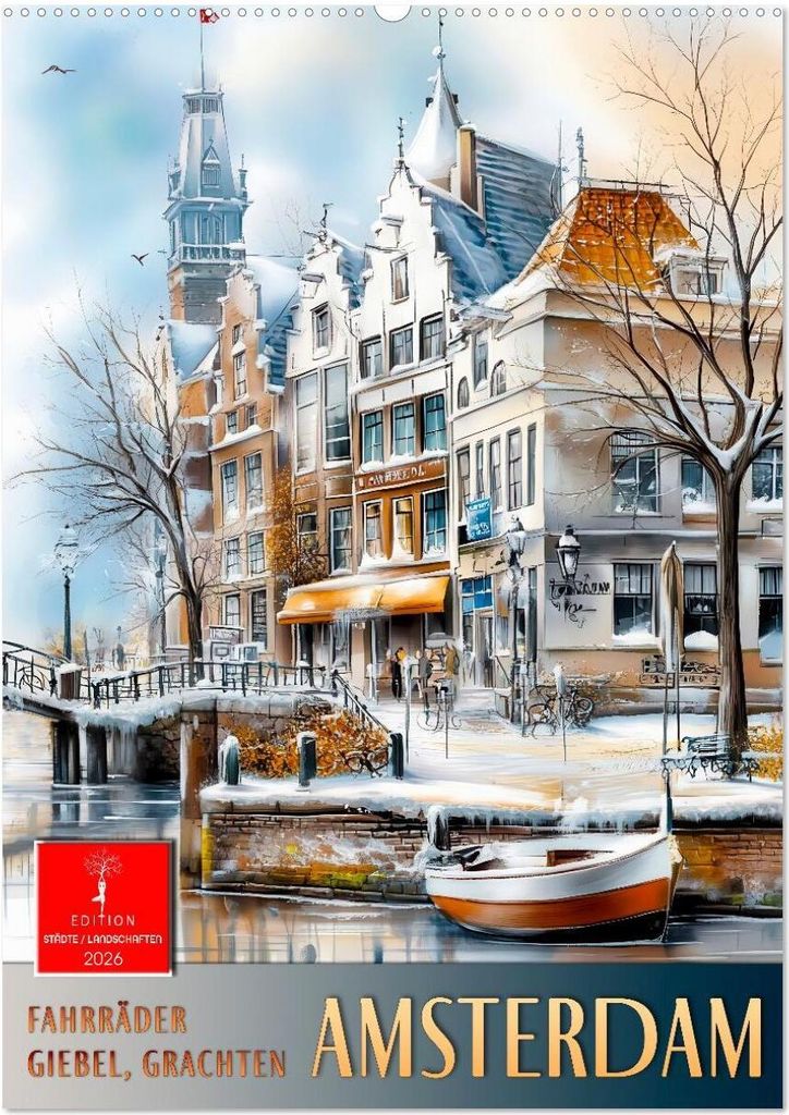 Amsterdam - Fahrräder, Giebel, Grachten (Wandkalender 2026 DIN A2 hoch), CALVENDO Monatskalender