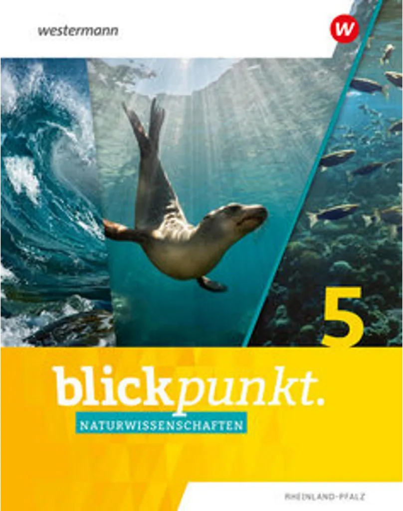 Livre de Sciences 5ème Rhénanie-Palatinat Blickpunkt Naturwissenschaften