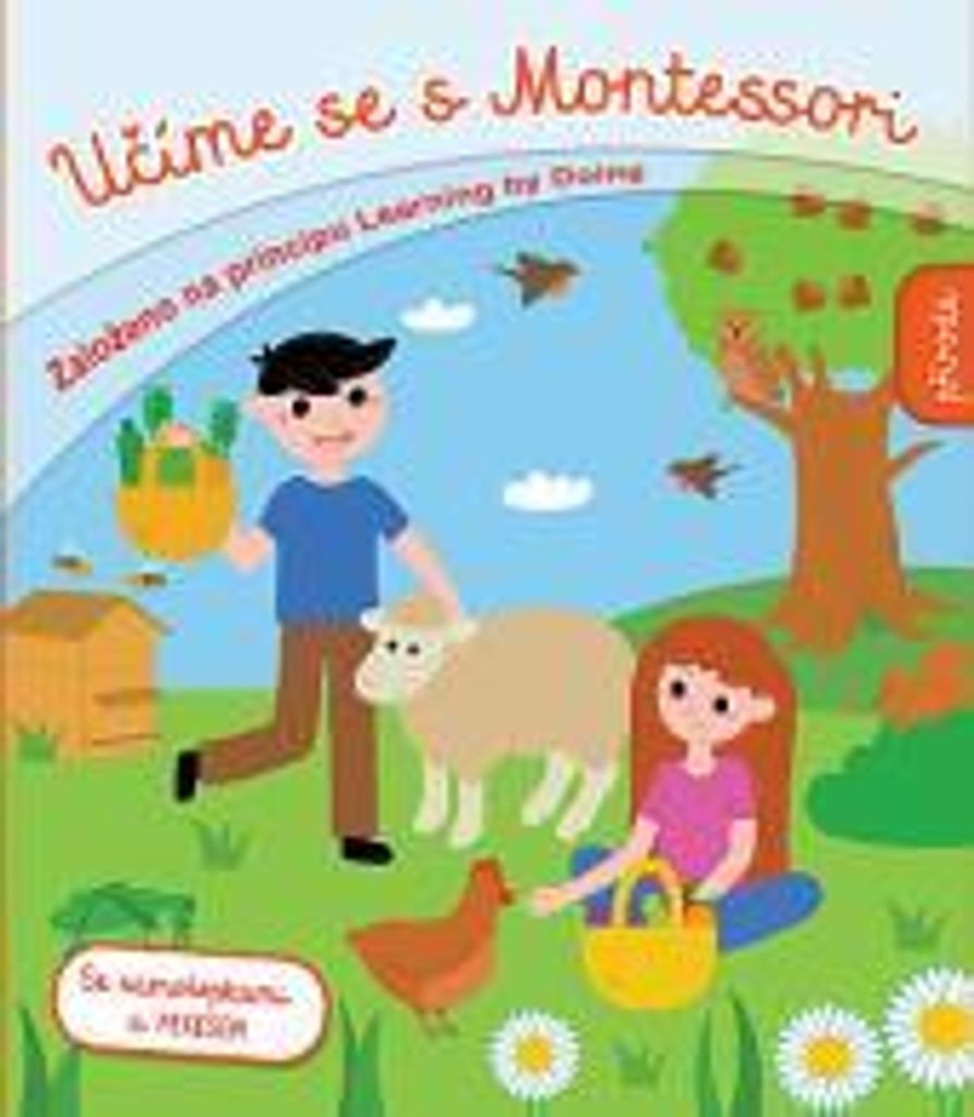 Učíme se s Montessori: Příroda | kolektiv