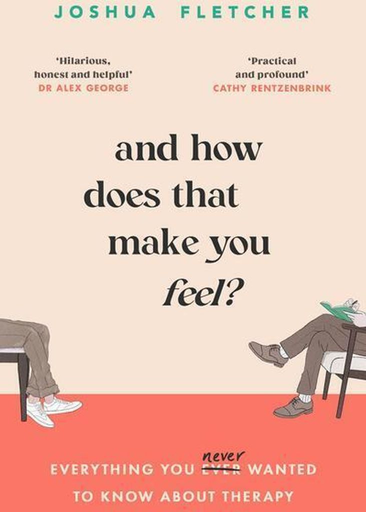 And How Does That Make You Feel?