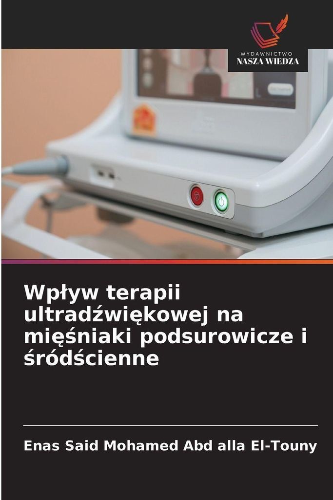Wp¿yw terapii ultrad¿wi¿kowej na mi¿¿niaki podsurowicze i ¿ród¿cienne