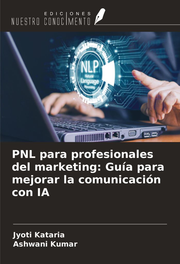 PNL para profesionales del marketing: Guía para mejorar la comunicación con IA