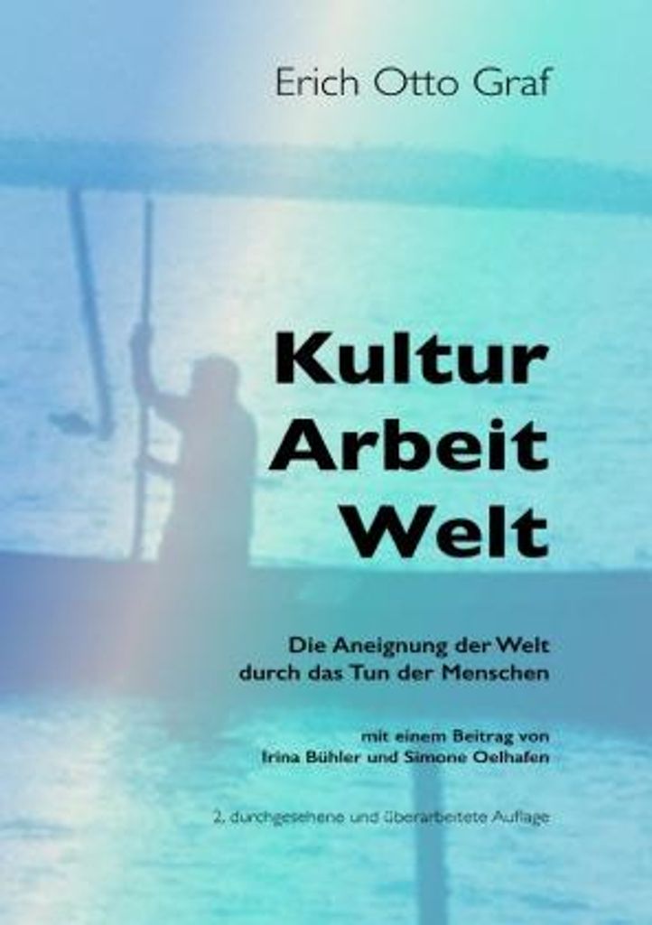 Kultur, Arbeit, Welt