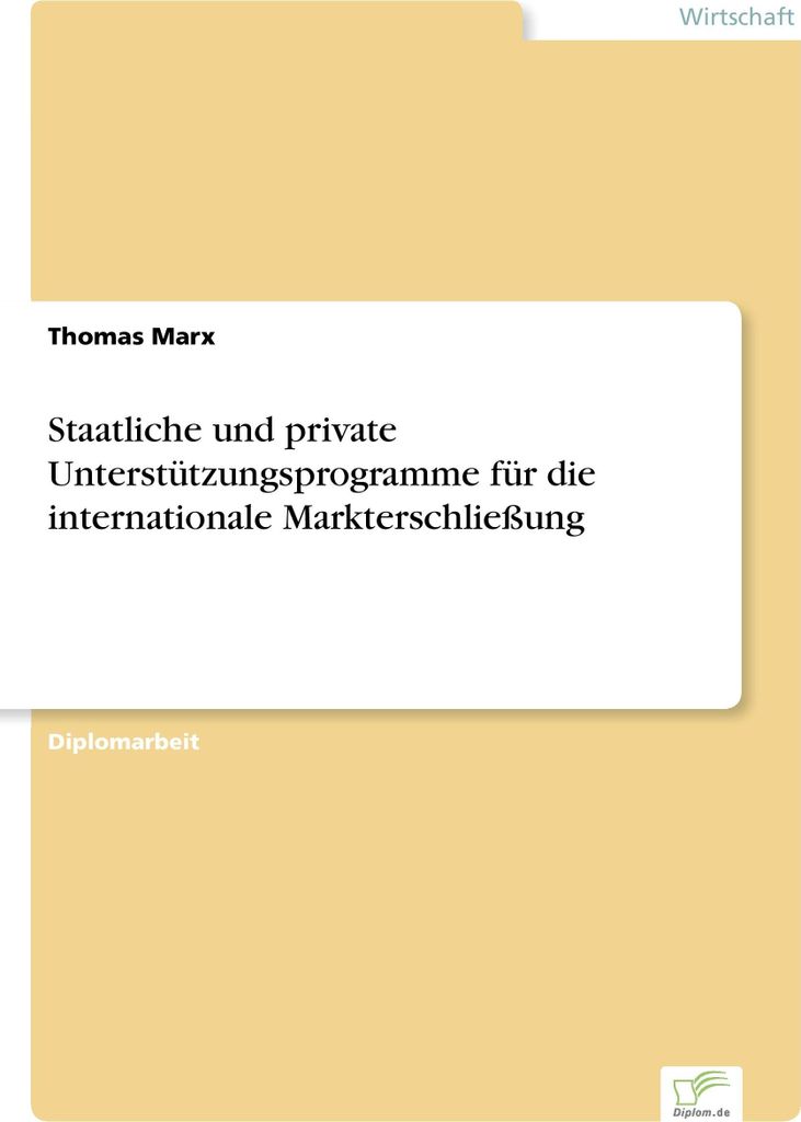 Staatliche und private Unterstützungsprogramme für die internationale Markterschließung