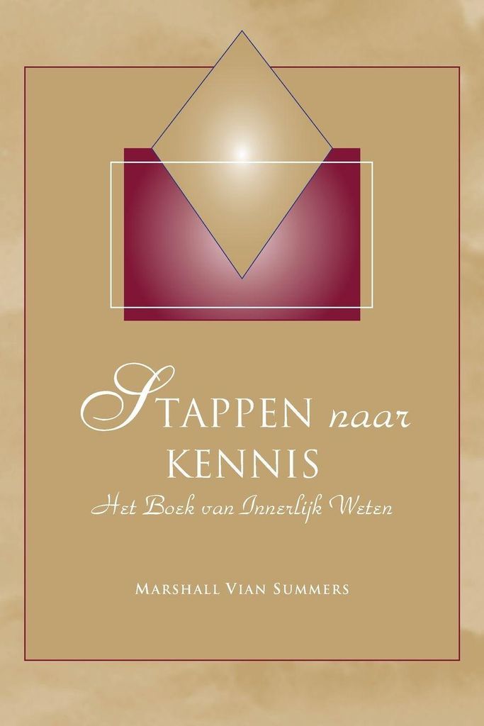 Stappen naar Kennis (Steps to Knowledge - Dutch Edition)