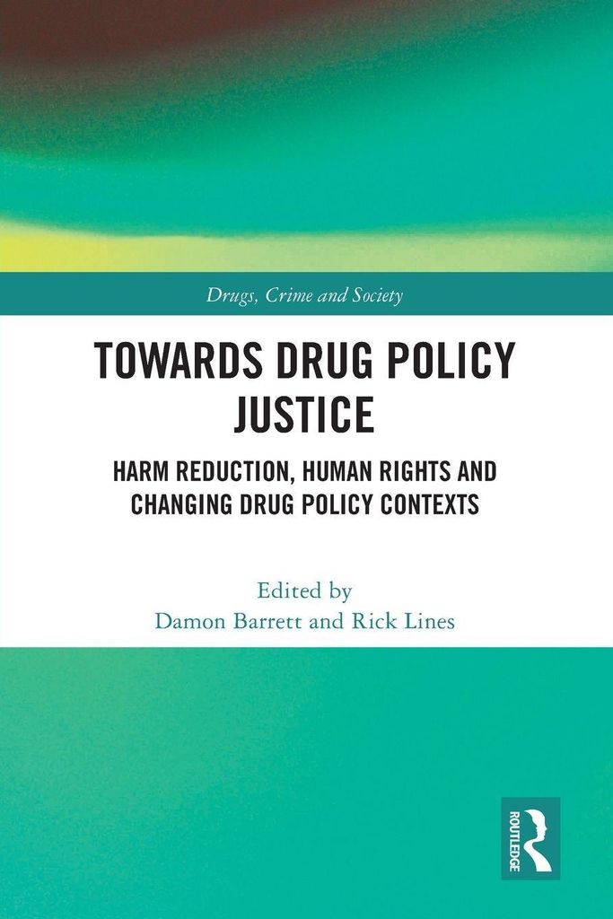 Towards Drug Policy Justice – Lingua: Inglese