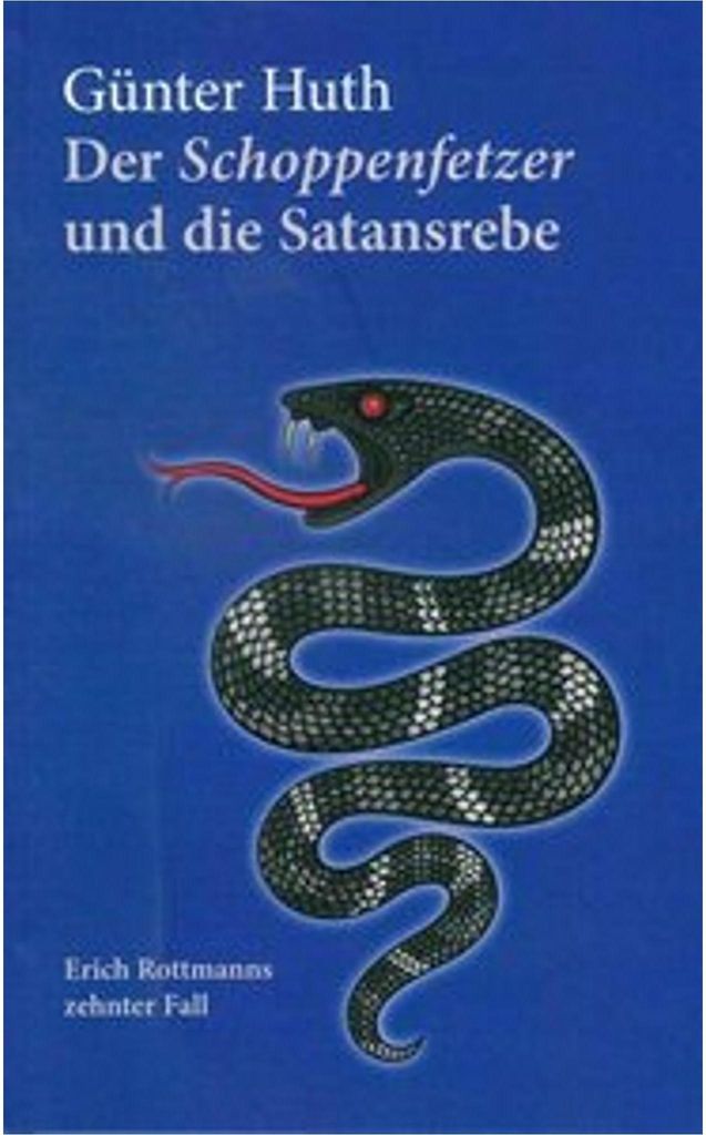 Der Schoppenfetzer und die Satansrebe