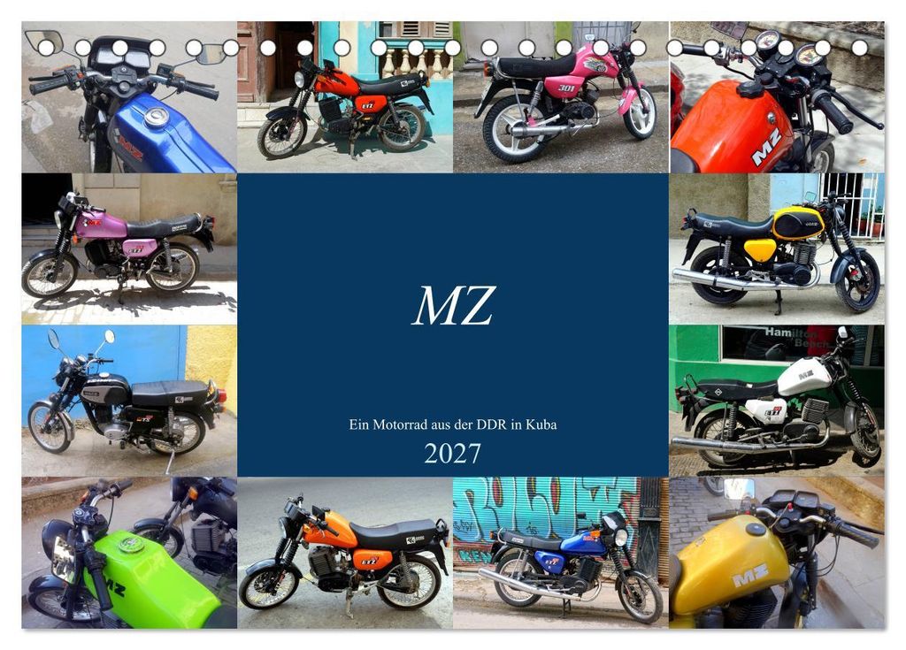 MZ - Ein Motorrad aus der DDR in Kuba (Tischkalender 2027 DIN A5 quer), CALVENDO Monatskalender