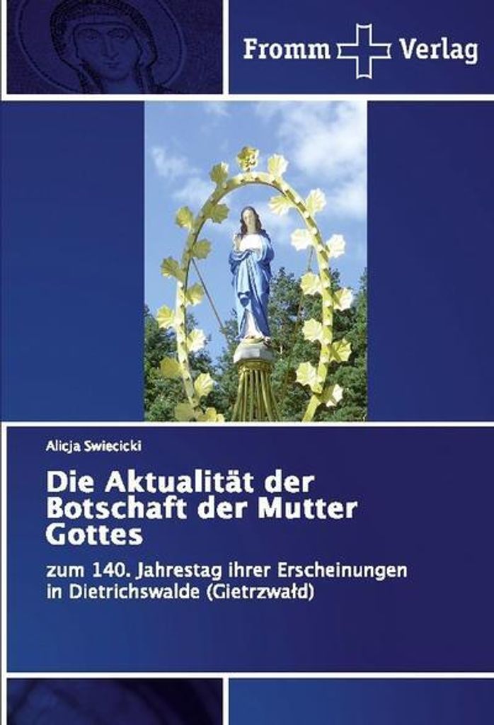 Die Aktualität der Botschaft der Mutter Gottes