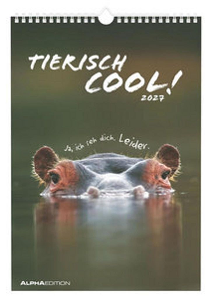 Tierisch cool! 2027: Wandkalender 23,7x34 cm mit 12 Tiermotiven, sprachneutralem Kalendarium und Spiralbindung