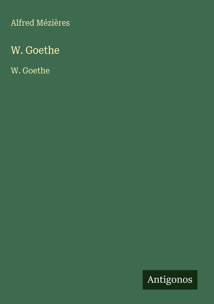 W. Goethe