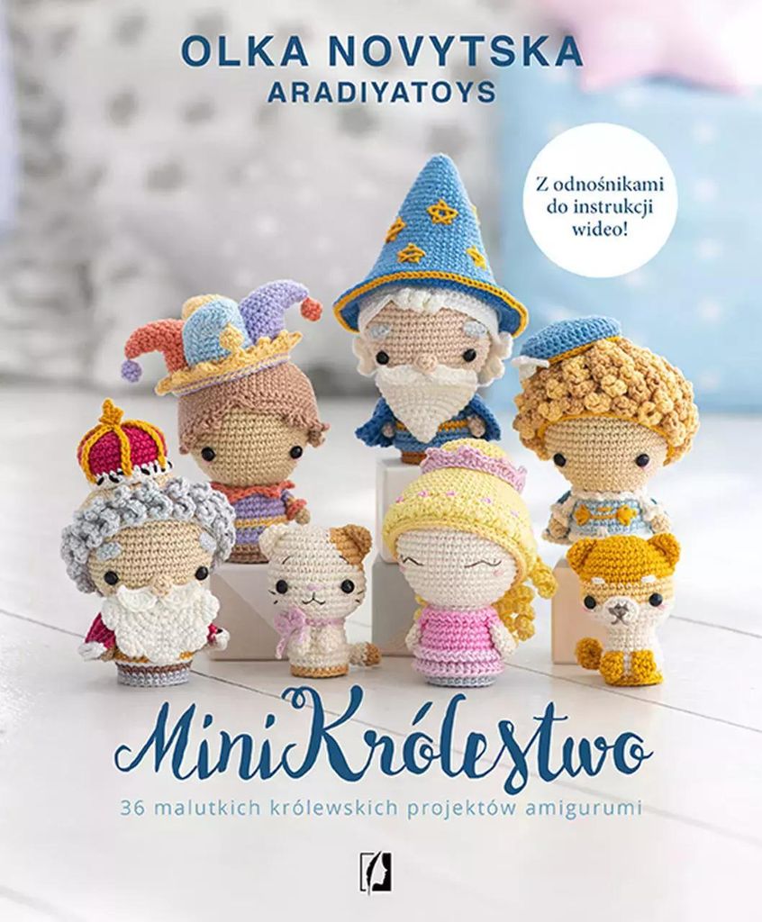 MiniKönigreich. 36 winzige königliche Amigurumi-Projekte