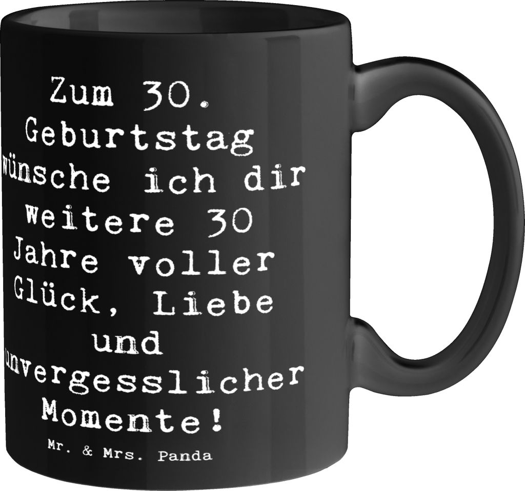 Mr. & Mrs. Panda Kaffeetasse Spruch 30. Geburtstag Glück - Schwarz - Geschenk, Tasse, Teetasse, Freunde, Kaffeebecher, Happy Birthday, Meilenstein...