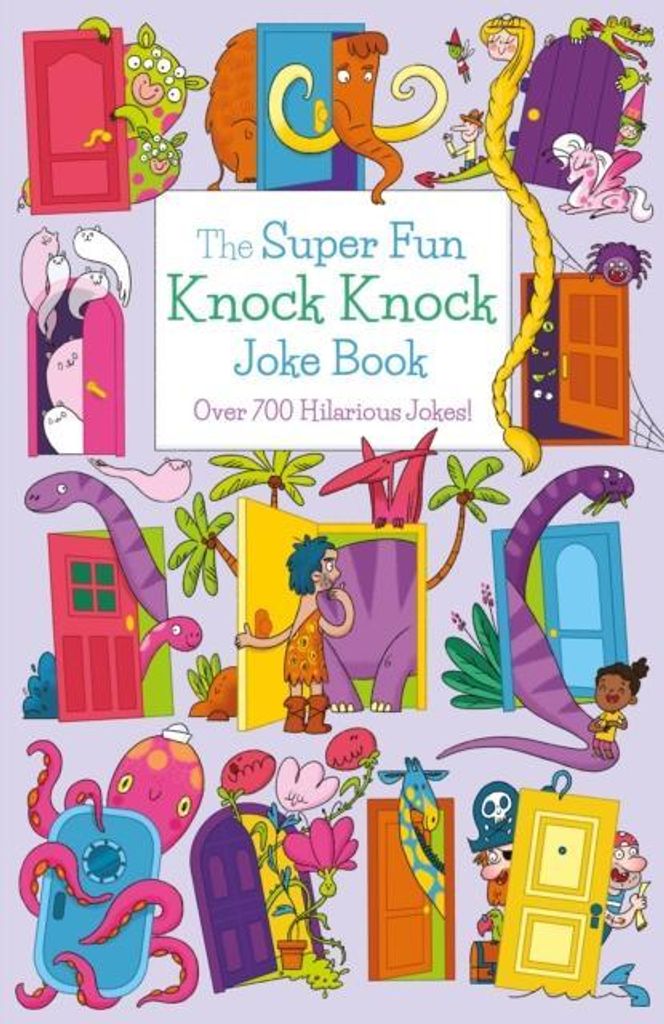 The Super Fun Knock Knock Joke Book