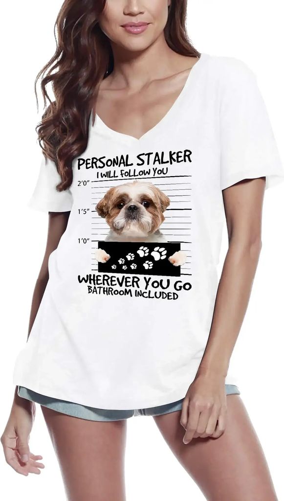 Damen Grafik T-Shirt V-Ausschnitt Shih tzu personal stalker - ich folge dir wohin du gehst Hund – Shih Tzu Personal Stalker - I Will Follow You