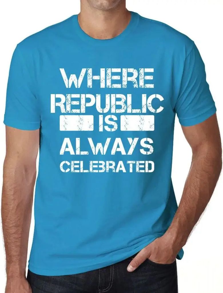 Herren Grafik T-Shirt Wo die Republik immer gefeiert wird – Where Republic Is Always Celebrated – Öko-Verantwortlich Vintage Jahrgang Kurzarm ...