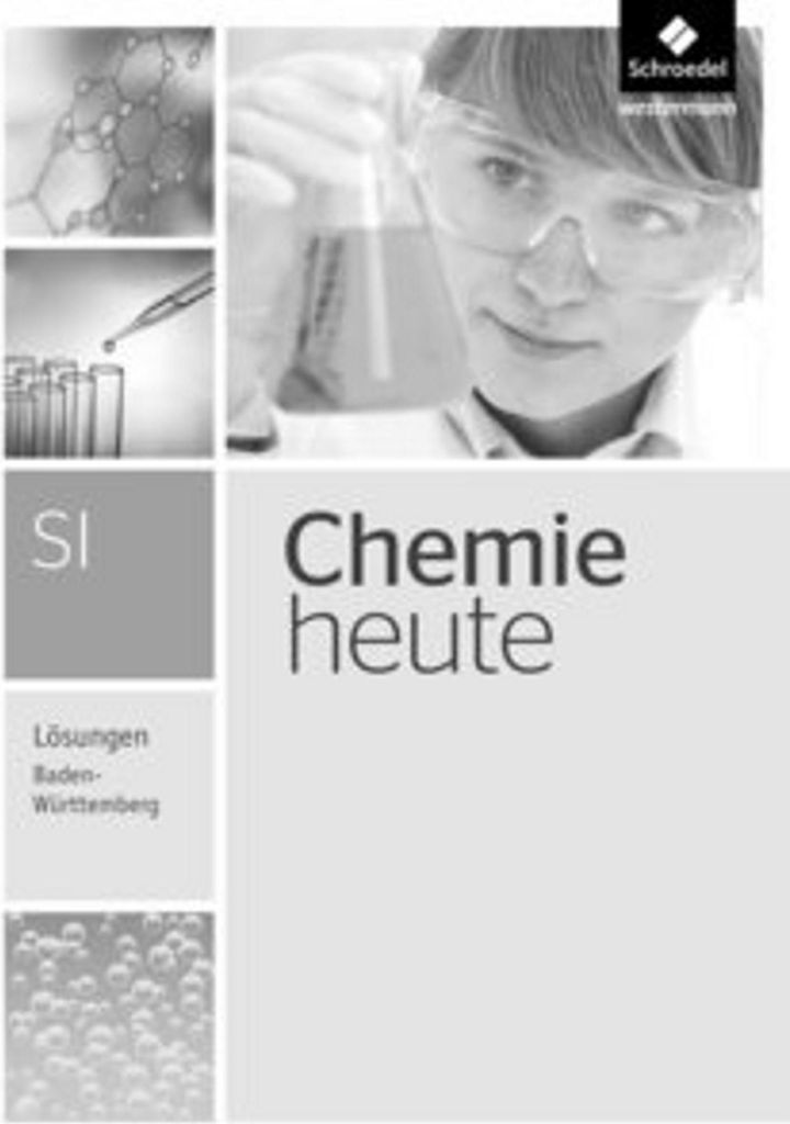 Chemie heute SI - Ausgabe 2016 für Baden-Württemberg