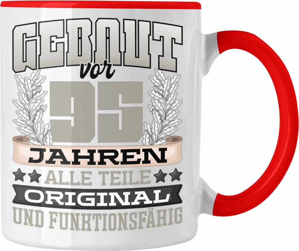 Trendation - 95. Geburtstag Tasse Geschenk Frauen Männer Spruch Gebaut Vor 95 Jahren (Rot)
