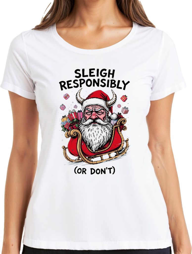 Sleigh Responsibly Or Don't Weihnachtsmann mit Hörnern Schlitten Damen T-Shirt, Weiß, S