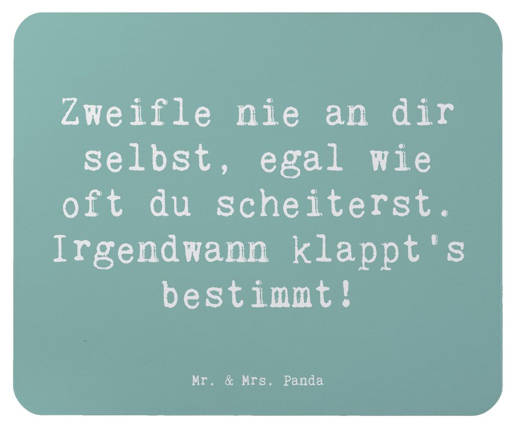 Mr. & Mrs. Panda Mauspad Spruch Glaube an sich selbst - Meeresbrise - Geschenk, Mousepad, Zitat, Selbstvertrauen, Gefühl, Zweifle nie dir, positiv...