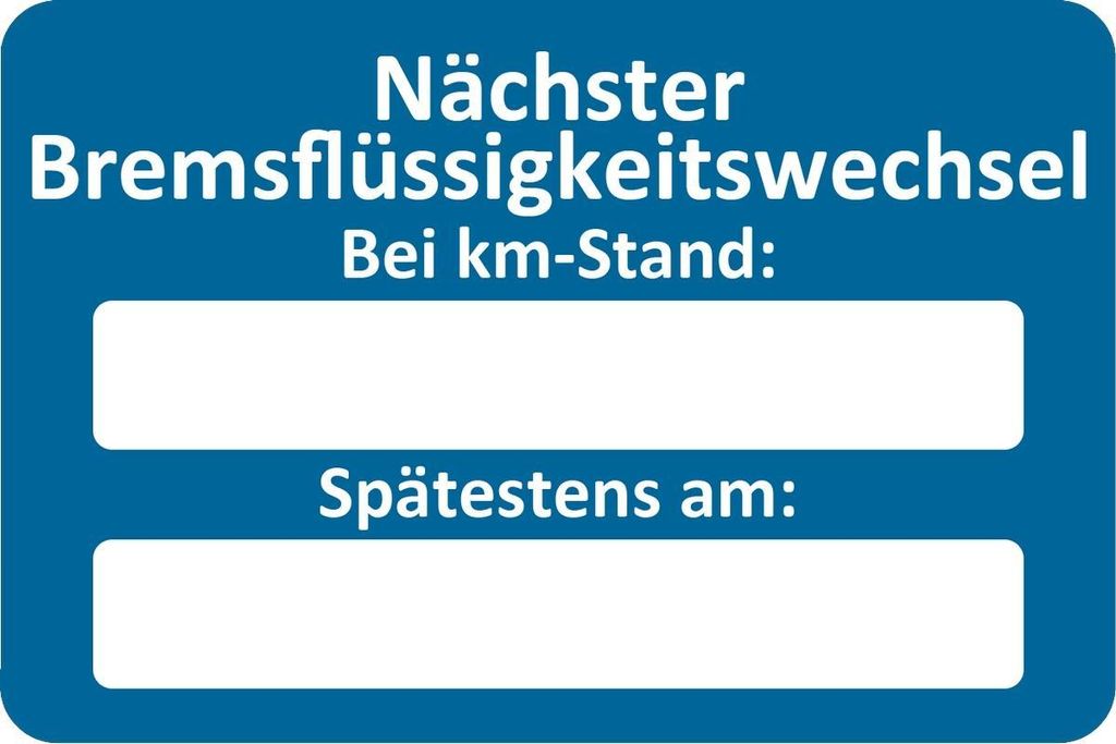 Kundendienst-Aufkleber mit verschiedenen Texte, 60 x 40 mm, Text Nächster Bremsflüssigkeitswechsel bei, Verpackungseinheit: 1 ROL/250