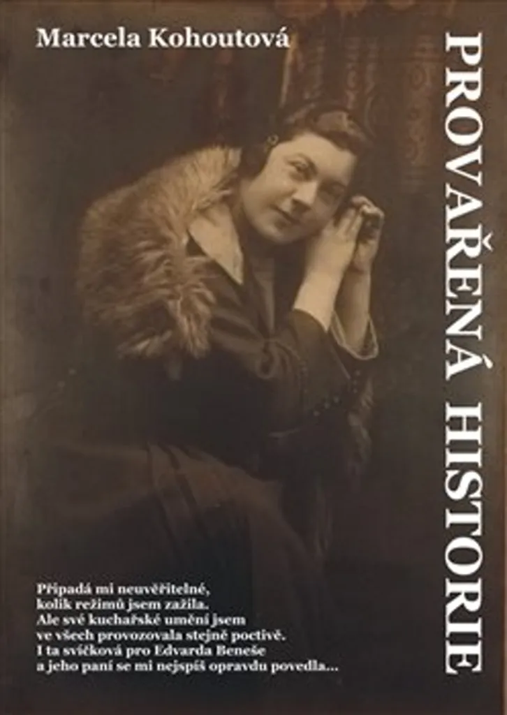 Provařená historie par Marcela Kohoutová : Livre d'histoire culinaire