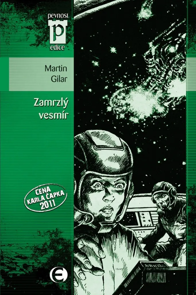 Zamrzlý vesmír Martin Gilar Edition Spéciale Pevnost Couverture Rigide
