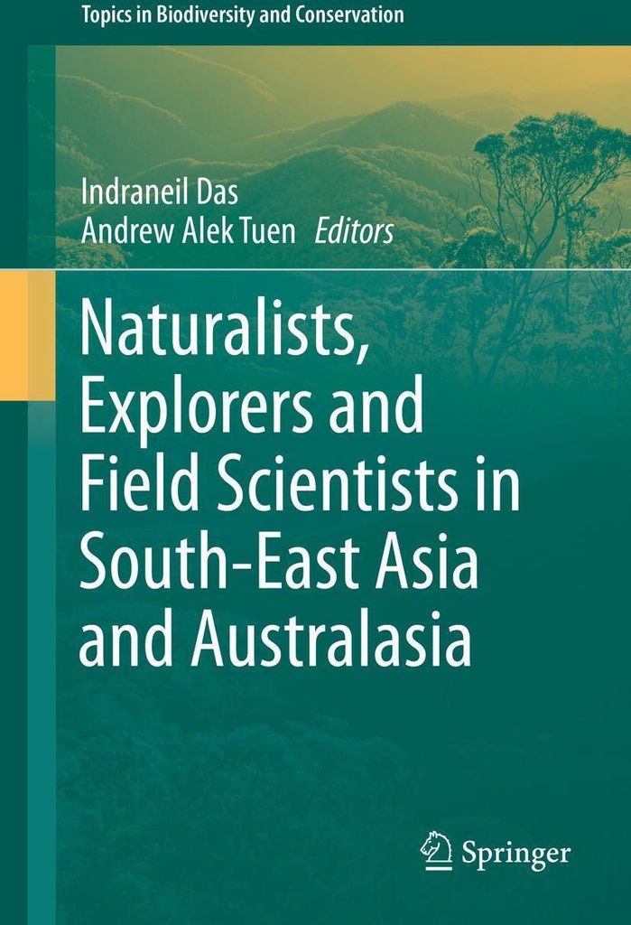Naturalists, Explorers and Field Scientists in South-East Asia and Australasia
