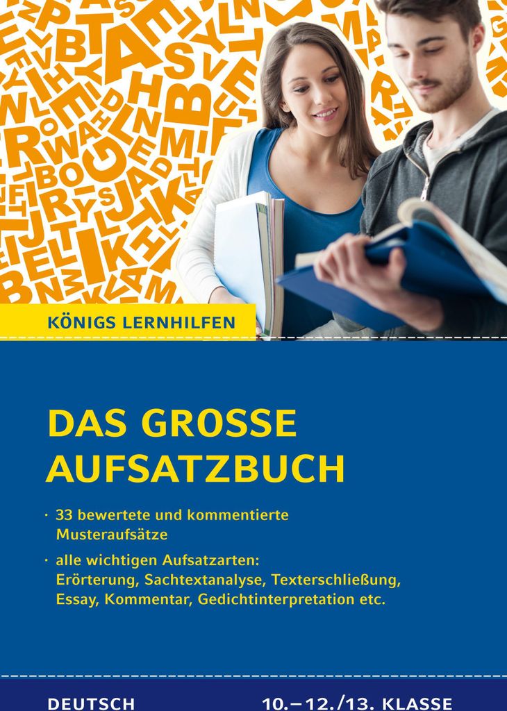 Das große Aufsatzbuch für die 10.-12./13. Klasse.