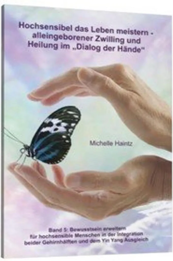 Guide pratique Hochsensibel : Guérison et Dialogue des mains pour jumeaux