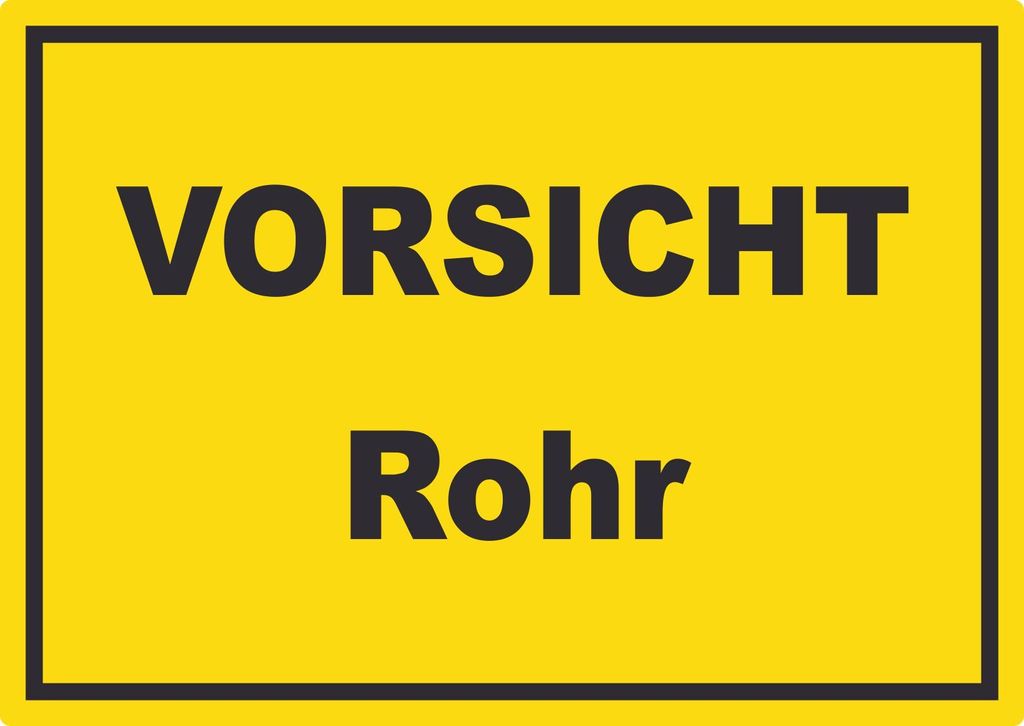 Vorsicht Rohr Aufkleber mit Text A8 (52x74mm)
