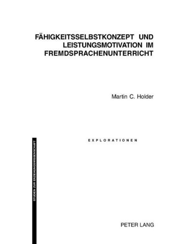 Fähigkeitsselbstkonzept und Leistungsmotivation im Fremdsprachenunterricht