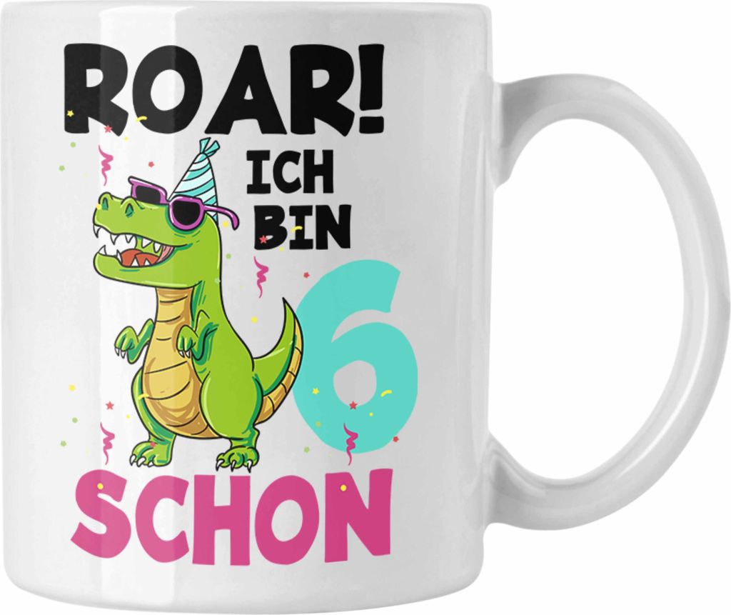 Trendation - 6. Geburtstag Tasse Geschenk Lustiger Spruch Roar Ich Bin Schon 6 Dinosaurier Geschenkidee Geburtstag (Weiß)