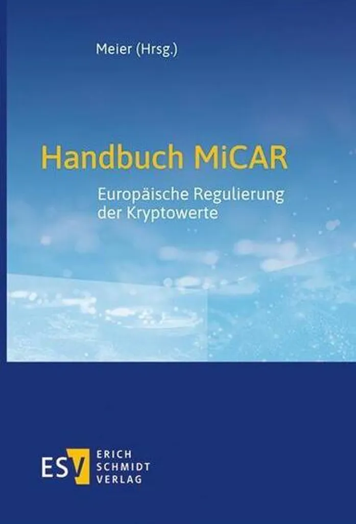 Manuel juridique Handbuch MiCAR pour la régulation des actifs virtuels