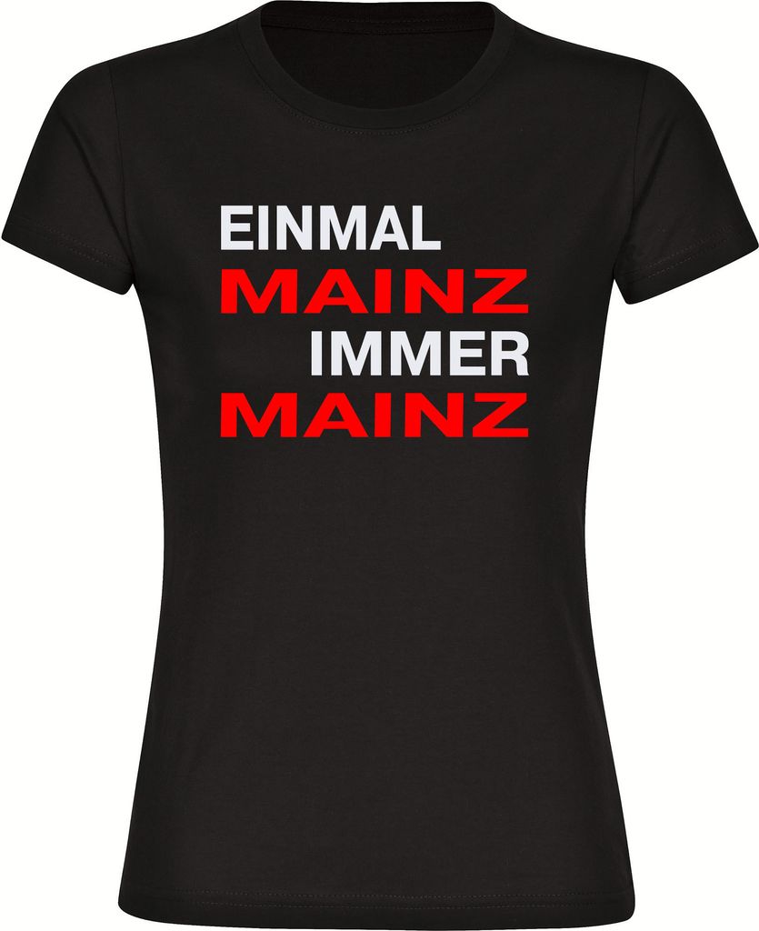 multifanshop Damen T-Shirt - Mainz - Einmal Immer, schwarz, Größe L