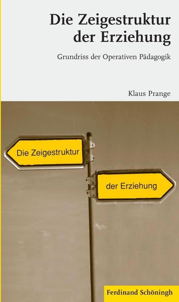 Die Zeigestruktur der Erziehung