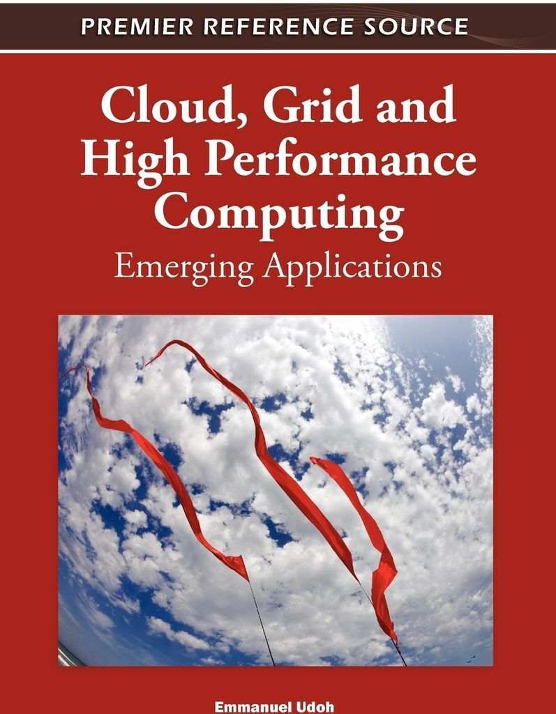 Cloud, Grid and High Performance Computing